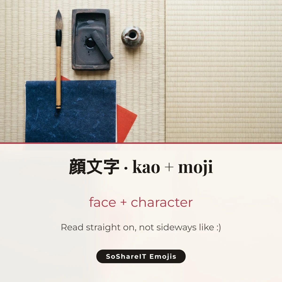 Kaomoji meaning: Japanese kao (face) plus moji (character)